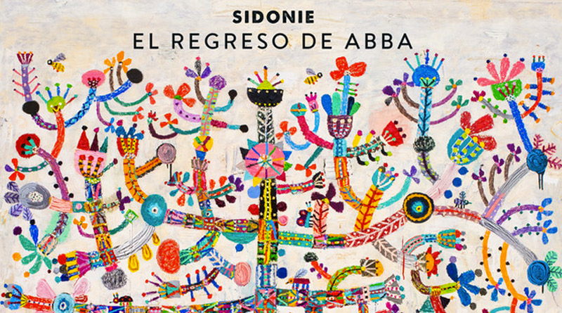 Sidonie El Regreso De Abba