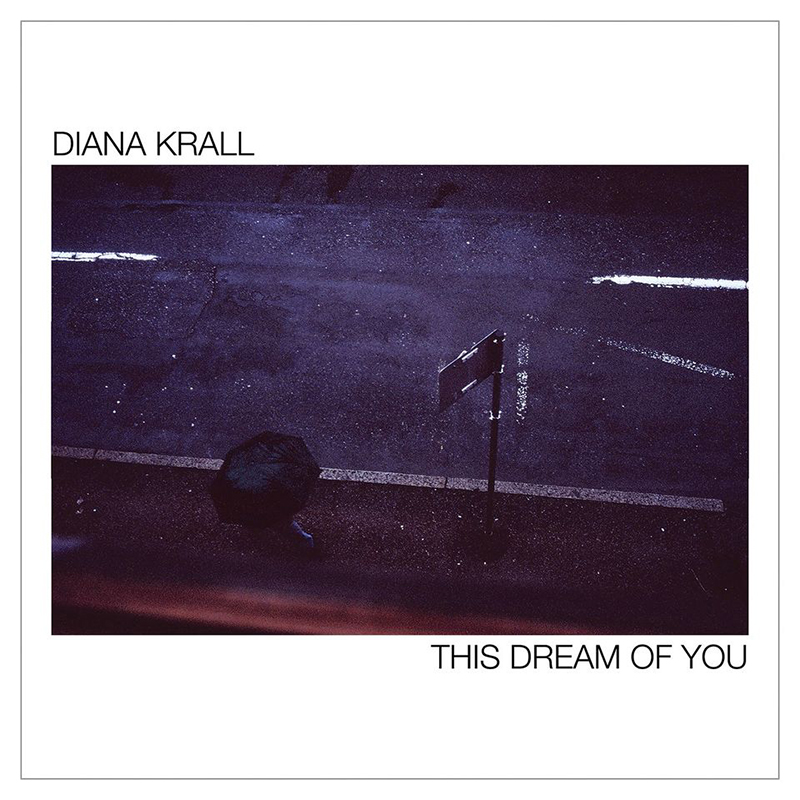 Diana Krall Y &Quot;This Dream Of You&Quot; 4 Diana Krall Dream