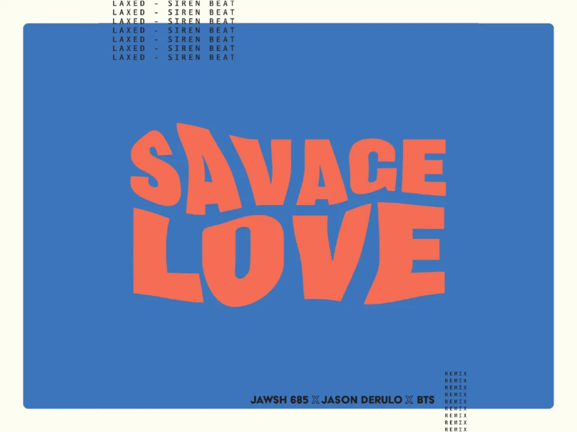 Savage Love Remix