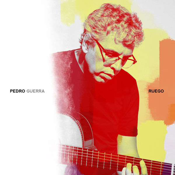 Ruego Pedro Guerra El Viaje