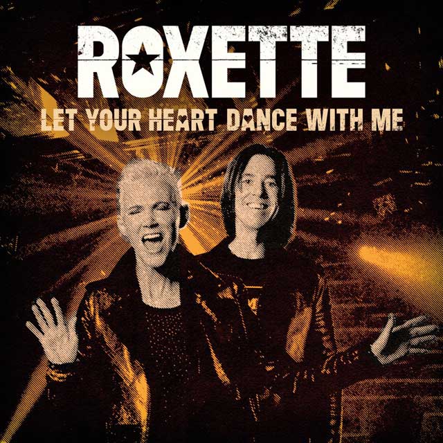 Roxette Let Your Heart Dance With Me Big Of Trix