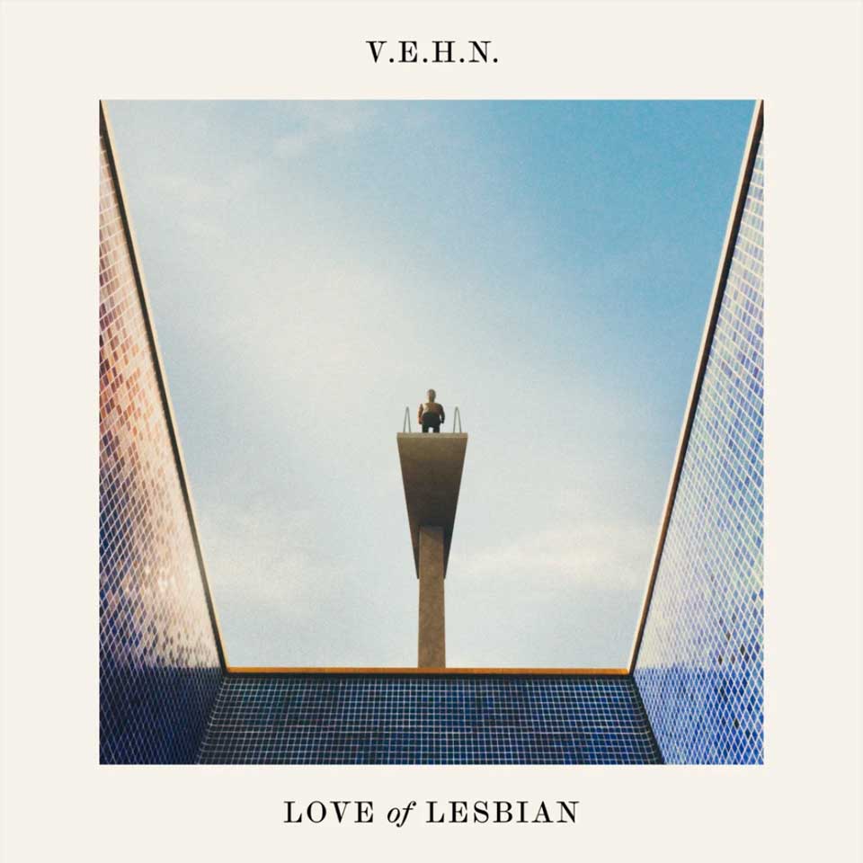 Love of Lesbian V.E.H.N. Viaje épico hacia la nada