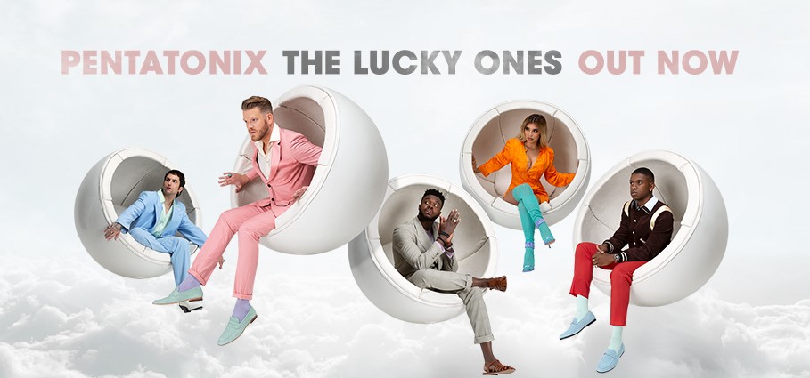 Pentatonix The Lucky Ones