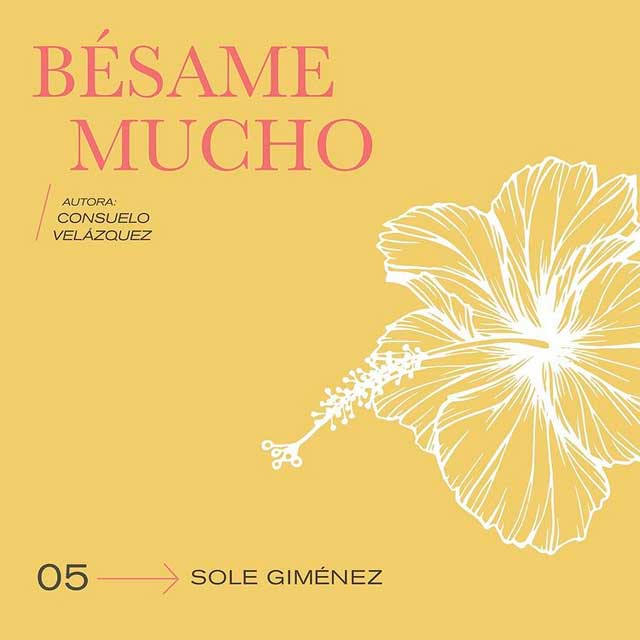 Sole Giménez Bésame Mucho