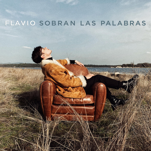 Flavio En 'Sobran Las Palabras', Su Nuevo Single 1 Flavio Sobran Las Palabras