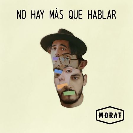 Morat No Hay Más Que Hablar