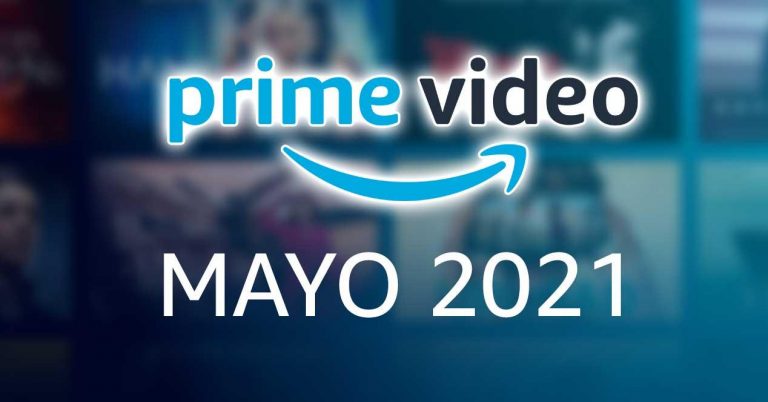 Amazon Prime Vídeo: estrenos de mayo que no te puedes perder