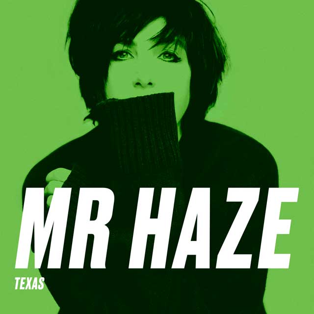 Texas Mr Haze