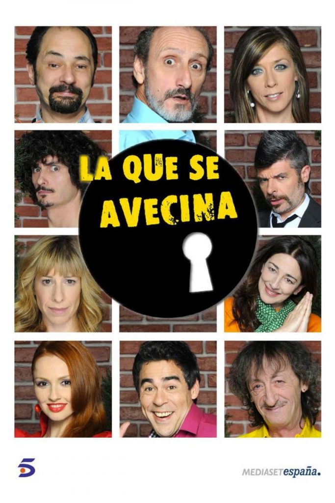 Cartel De 'La Que Se Avecina' En Una De Sus Primeras Temporadas.