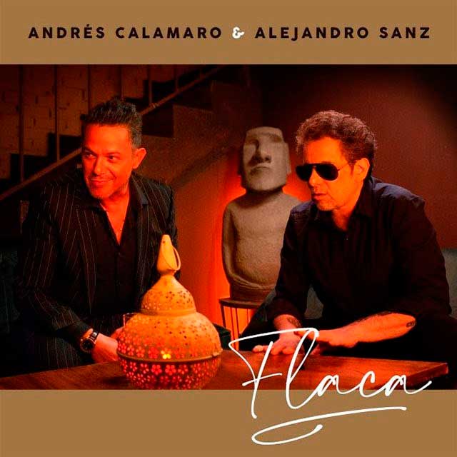 Andrés Calamaro Alejandro Sanz Flaca