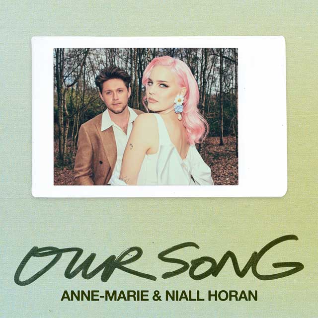 Anne-Marie  Niall Horan Our Song