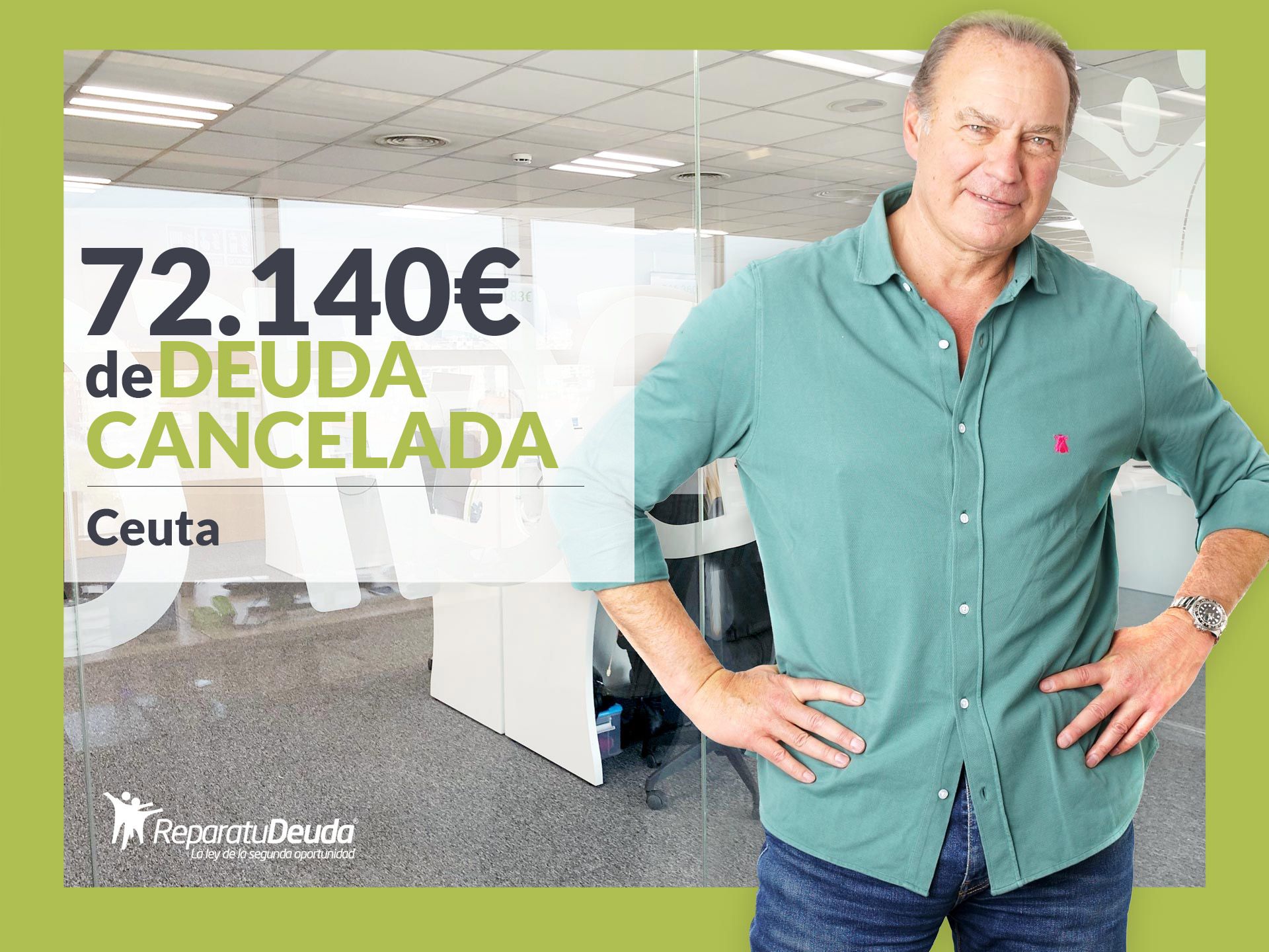 Repara tu Deuda abogados cancela 72.140? en Ceuta con la Ley de Segunda Oportunidad