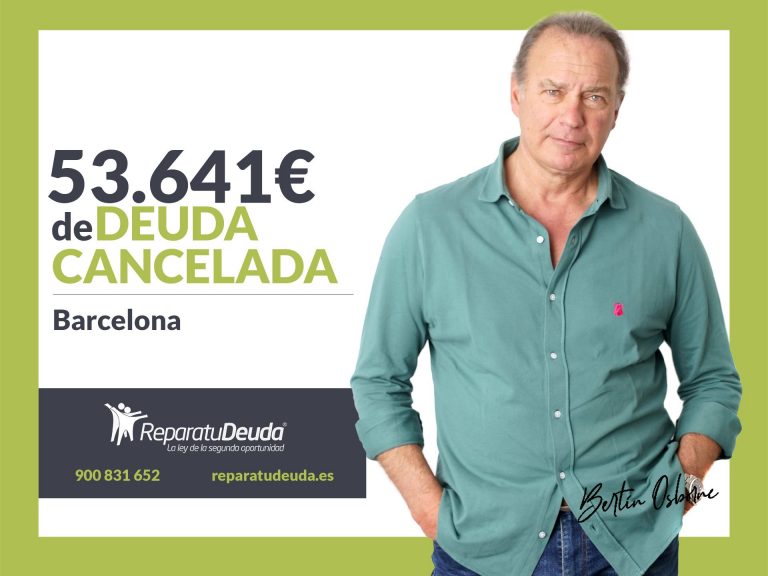Repara tu Deuda abogados cancela 53.641 € en Barcelona (Catalunya) con la Ley de Segunda Oportunidad