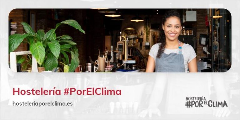 Hostelería #PorElClima trabaja para reducir el impacto ambiental del sector