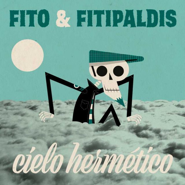 Fito Fitipaldis Cielo Hermético