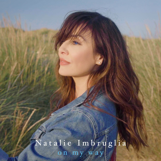 Natalie Imbruglia On My Way 