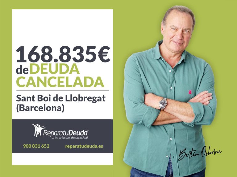 Repara tu Deuda cancela 168.835€ en Sant Boi de Llobregat (Barcelona) con la Ley de Segunda Oportunidad