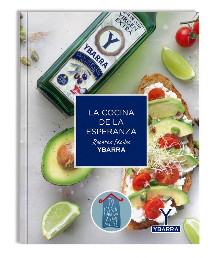 Ybarra lanza el libro de recetas solidario ‘La Cocina de la Esperanza’ para apoyar al reto "Tu Casa Azul"