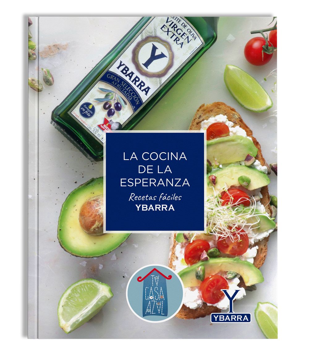 Ybarra lanza el libro de recetas solidario 'La Cocina de la Esperanza' para apoyar al reto "Tu Casa Azul"