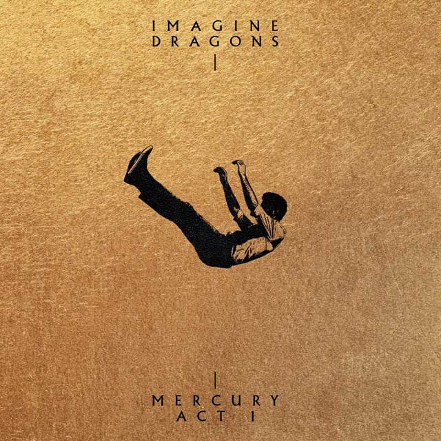 Imagine Dragons Mercury – Act 1