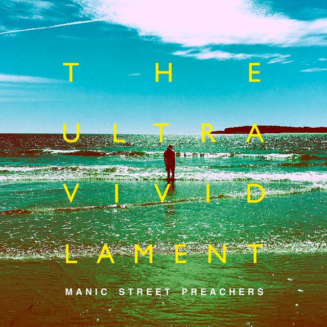 Manic Street Preachers The Ultra Vivid Lament