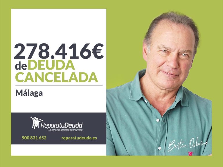Repara tu Deuda Abogados cancela 278.416€ en Málaga (Andalucía) con la Ley de Segunda Oportunidad