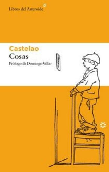 Libros del Asteroide recupera ‘Cousas’ de Castelao en una nueva traducción al castellano