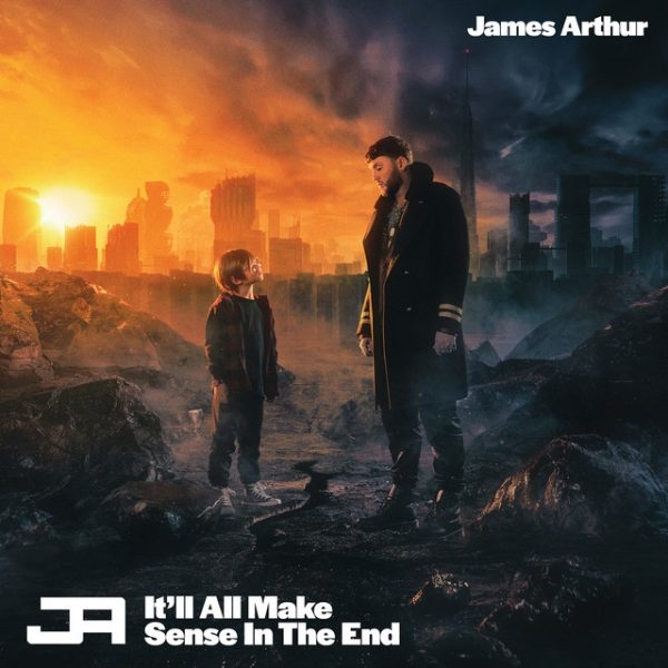 James Arthur En “It’ll All Make Sense In The End”, Su Nuevo Disco 1 James Arthur It’ll All Make Sense In The End