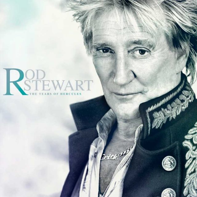 Rod Stewart The Tears Of Hercules