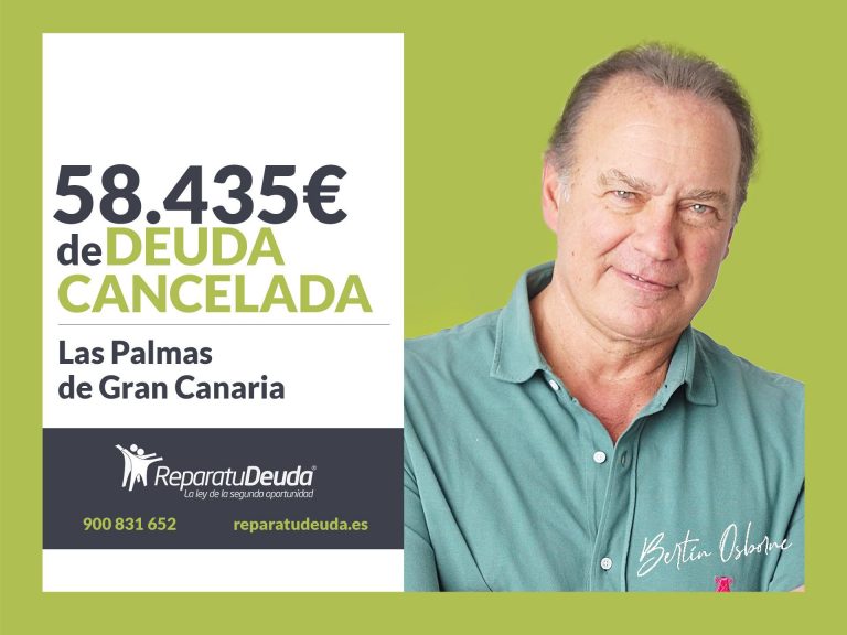 Repara tu Deuda cancela 58.435€ en Las Palmas de Gran Canaria (Canarias) con la Ley de Segunda Oportunidad