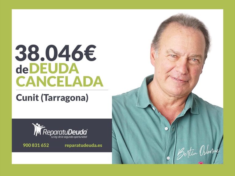 Repara tu Deuda Abogados cancela 38.046€ en Cunit (Tarragona) con la Ley de Segunda Oportunidad