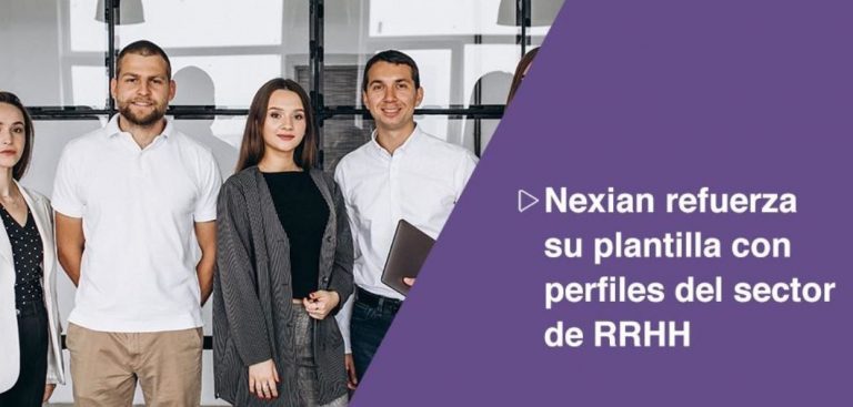 Nexian refuerza su plantilla con una fuerte  contratación en el sector de los RRHH