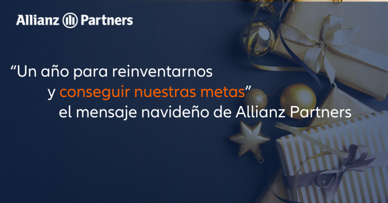 "Un año para reinventarnos y conseguir nuestras metas", el mensaje navideño de Allianz Partners