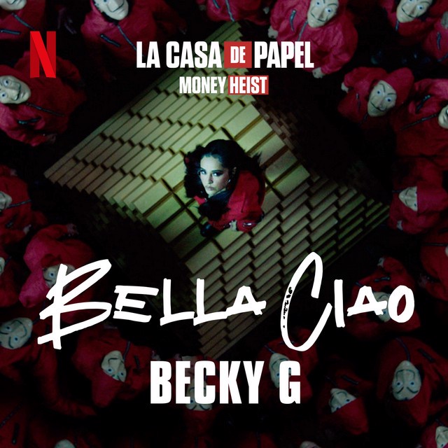 Becky G  Bella Ciao La Casa De Papel