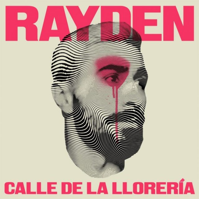 Rayden Calle De La Llorería