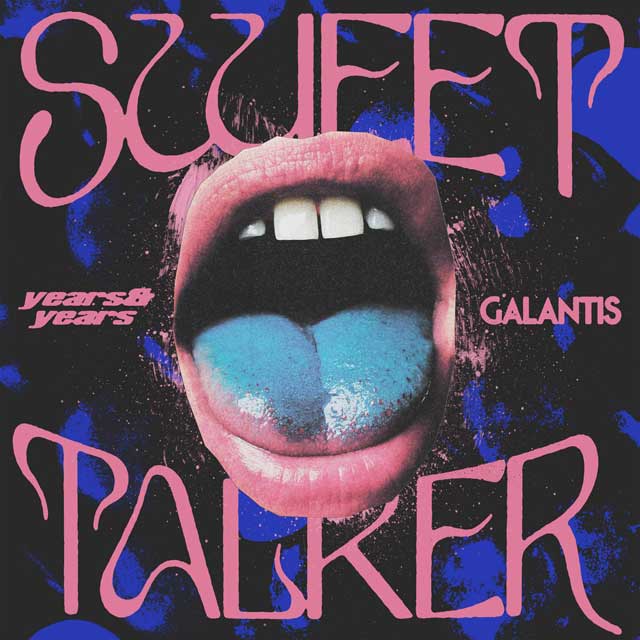 Years &Amp; Years  Sweet Talker