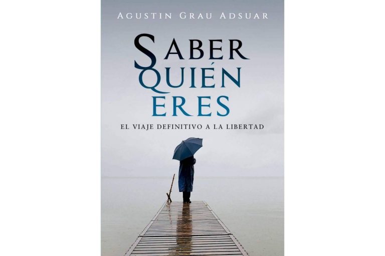 ‘Saber quién eres. El viaje definitivo a la libertad’, el libro de Agustín Grau para que la gente conozca su verdadera naturaleza