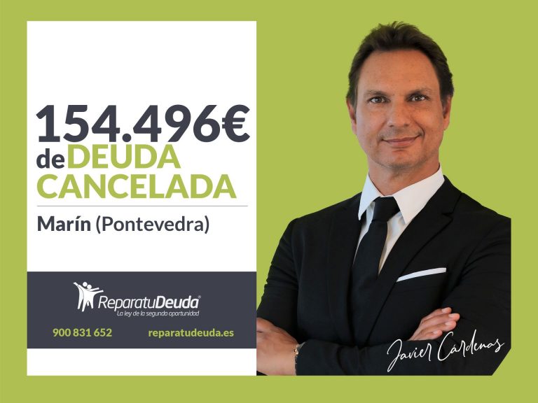 Repara tu Deuda Abogados cancela 154.496€ en Marín (Pontevedra) con la Ley de Segunda Oportunidad