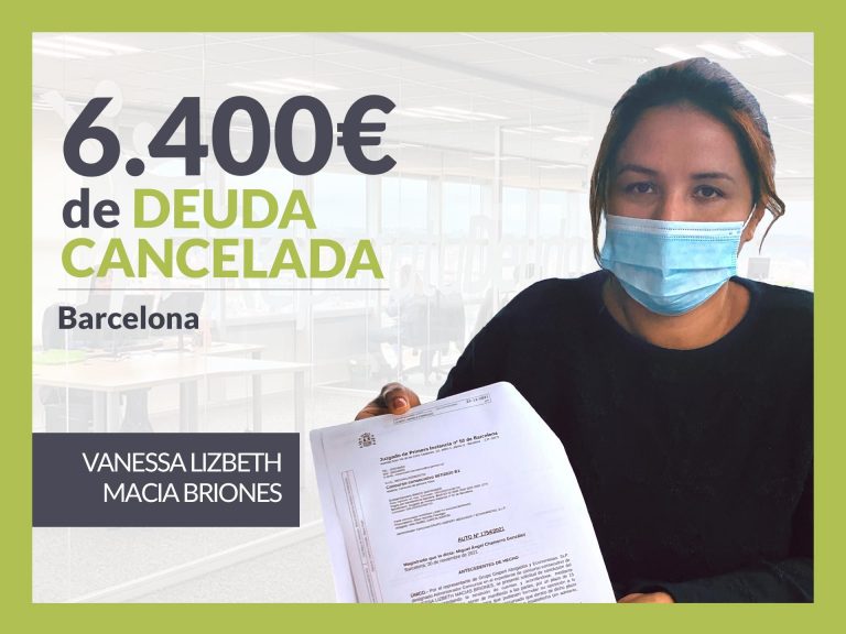 Repara tu Deuda Abogados cancela 6.400 € en Barcelona (Cataluña) con la Ley de Segunda Oportunidad