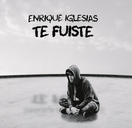 Enrique Iglesias Te Fuiste Myke Towers