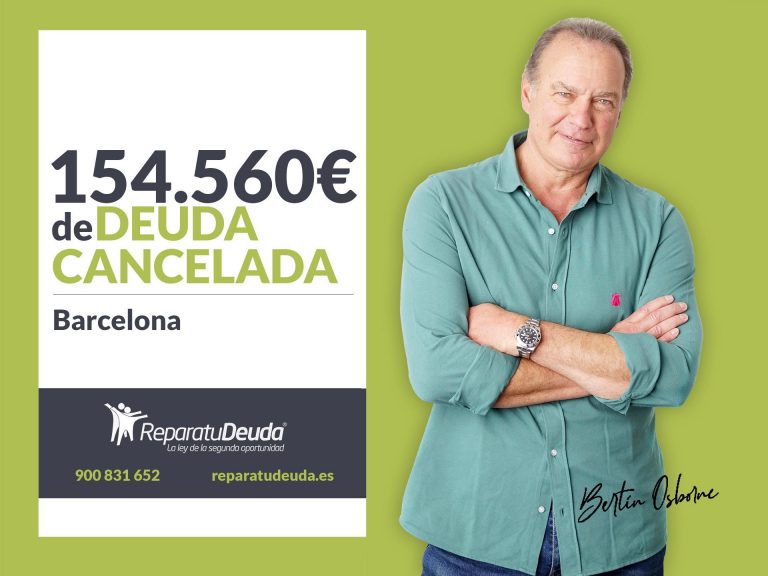 Repara tu Deuda Abogados cancela 154.560€ en Barcelona (Catalunya) con la Ley de la Segunda Oportunidad
