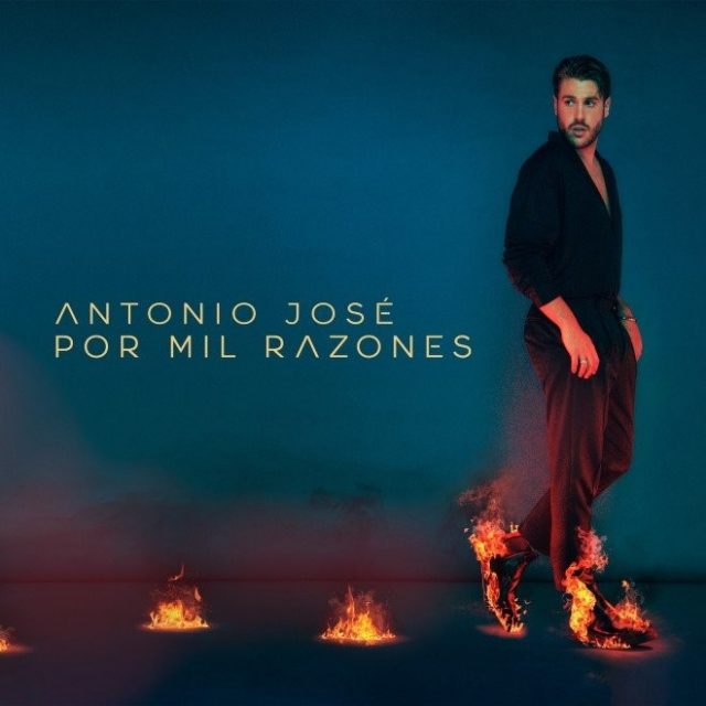 Antonio José  Por Mil Razones