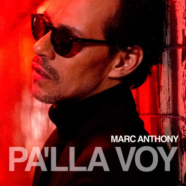 Marc Anthony Pa'Alla Voy