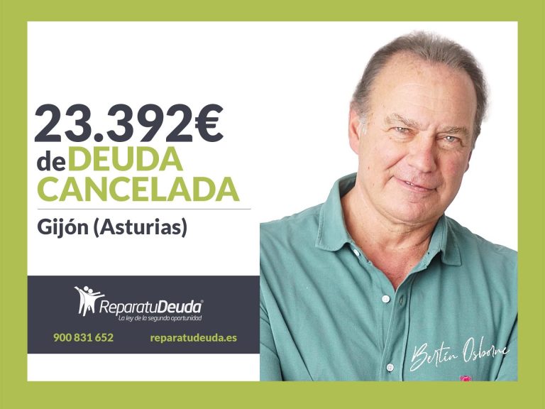 Repara tu Deuda Abogados cancela 23.392 € en Gijón (Asturias) con la Ley de Segunda Oportunidad