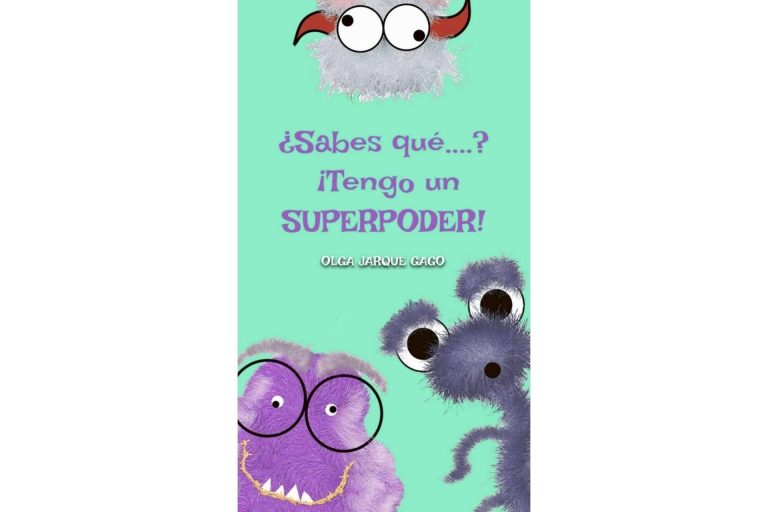 ¿Quiénes son los personajes del cuento infantil ¿Sabes qué…? Tengo un superpoder?