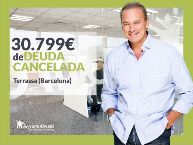 Repara tu Deuda Abogados cancela 30.799€ en Terrassa (Barcelona) con la Ley de Segunda Oportunidad