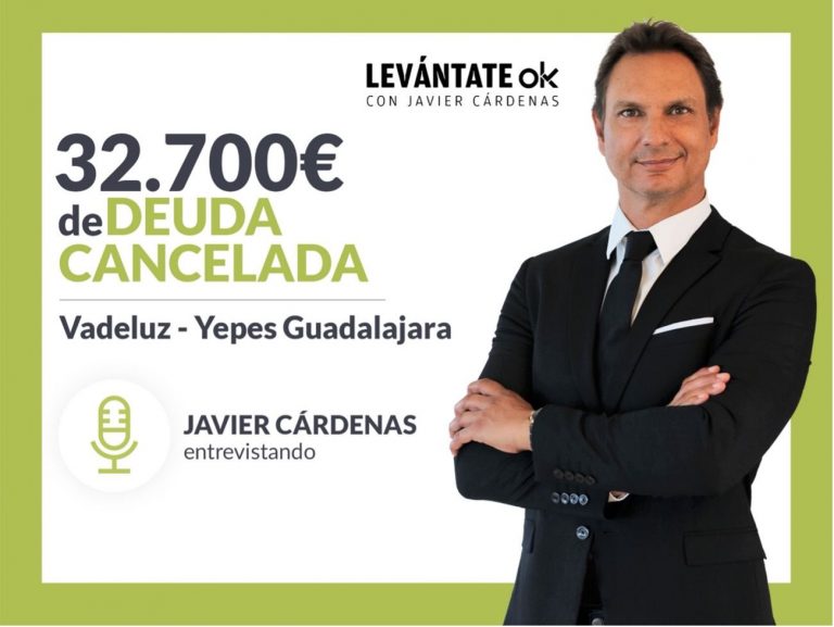 Repara tu Deuda Abogados cancela 32.700€ en Vadeluz – Yepes ( Guadalajara) con la Ley de Segunda Oportunidad