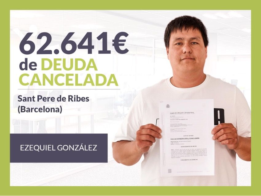 Repara tu Deuda Abogados cancela 62.641? en Sant Pere Ribes (Barcelona) con la Ley de Segunda Oportunidad