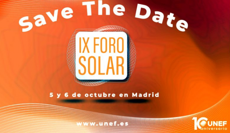 UNEF celebrará su IX Foro Solar el 5 y 6 de octubre en Madrid￼