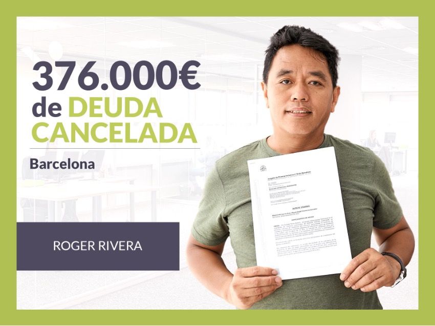 Repara tu Deuda Abogados cancela 376.000? en Barcelona con la Ley de Segunda Oportunidad